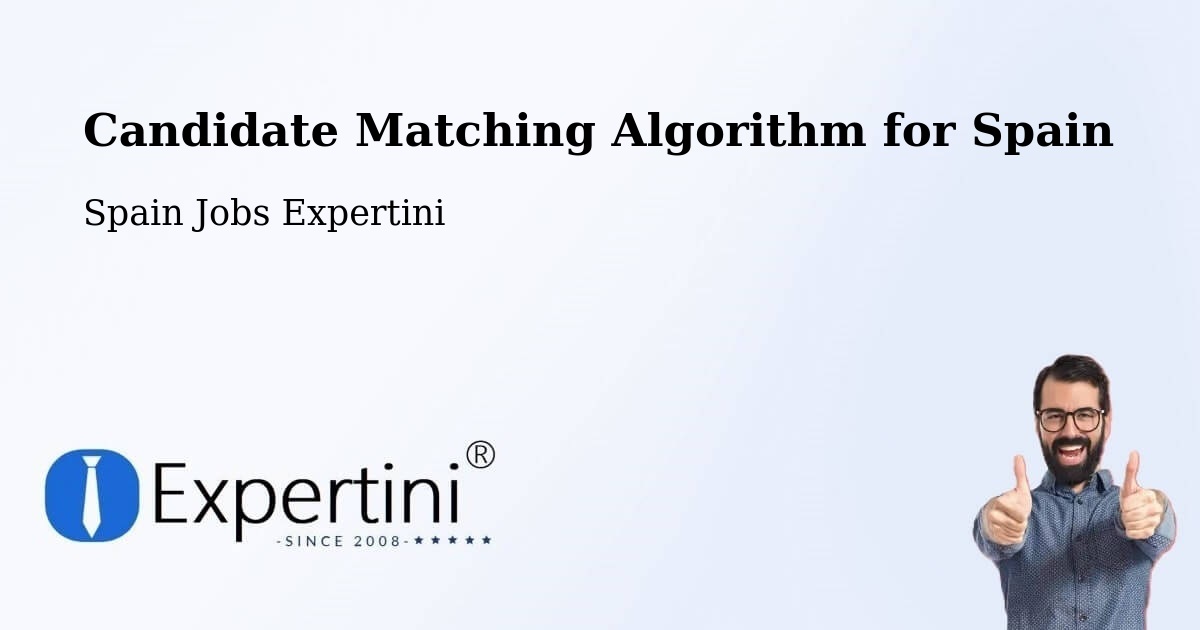 Candidate Matching Algorithm Overview – Polinyà - Spain Jobs Expertini
