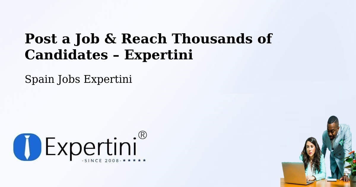 Post a Job in Polinyà – Hire the Right Talent - Polinyà, Spain Jobs Expertini