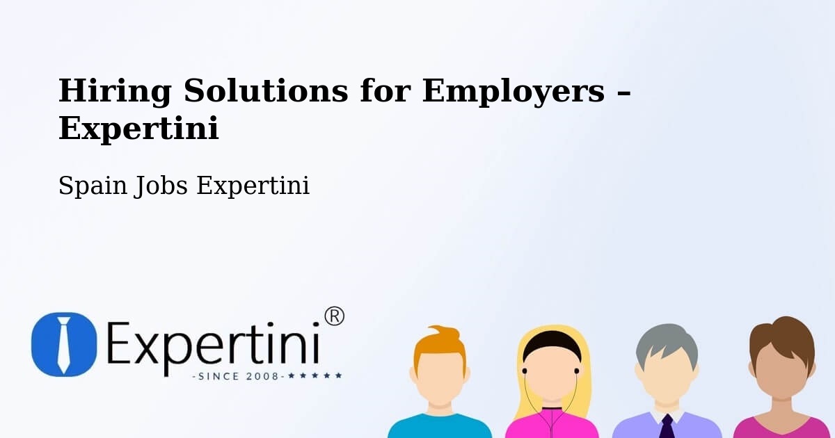 Hiring Solutions for Employers in Polinyà - Polinyà, Spain Jobs Expertini